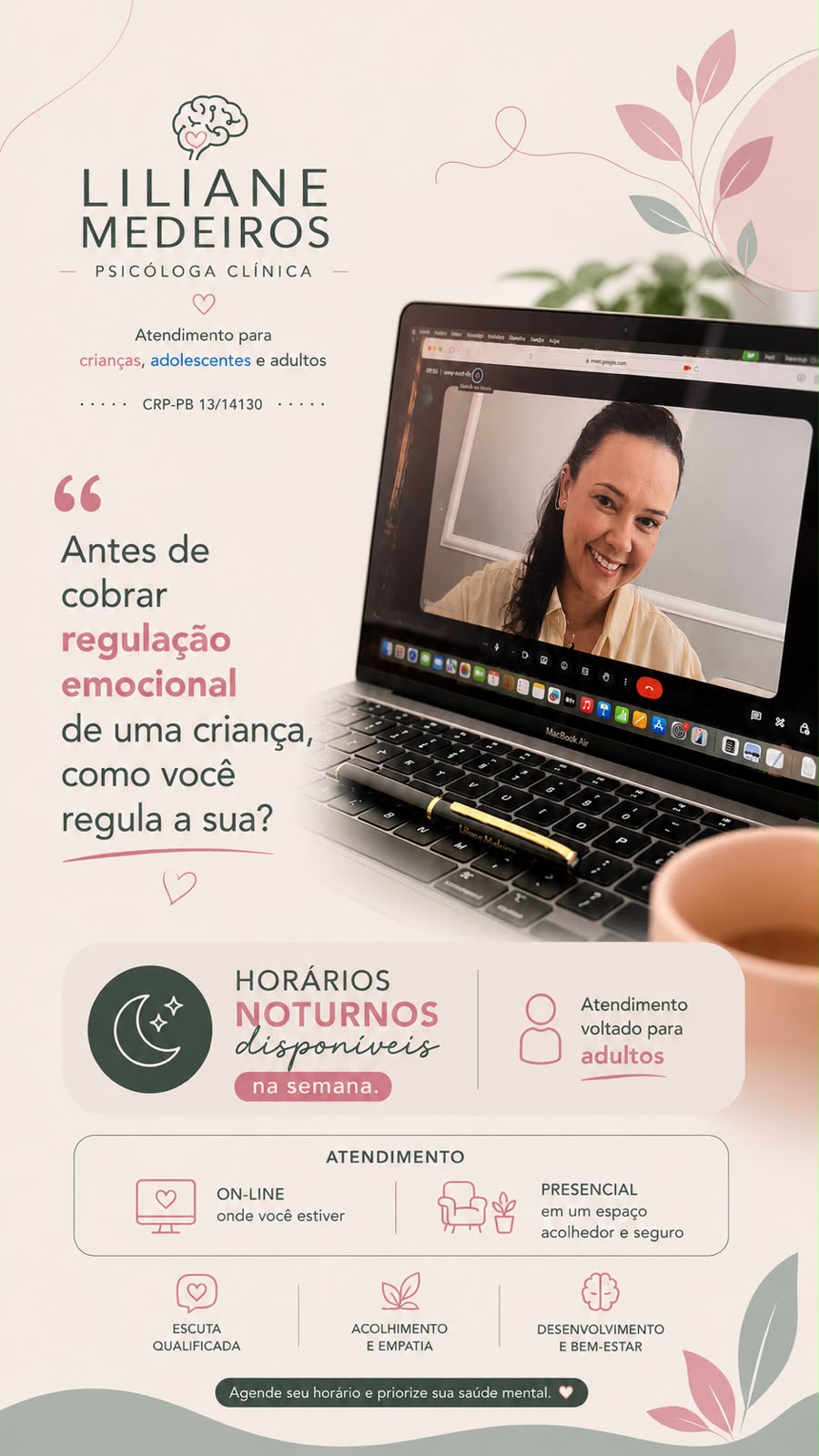 Horários noturnos disponíveis na semana, atendimento voltado para adultos